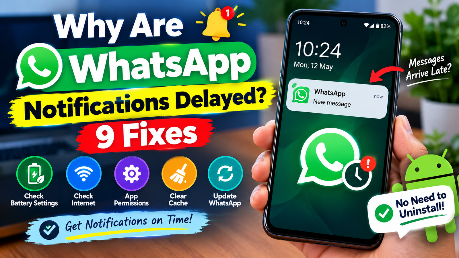 whatsapp notifications delayed 9 fixes (1)